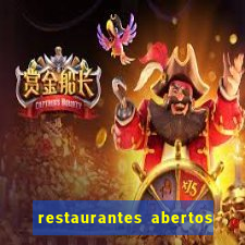 restaurantes abertos no natal porto alegre